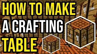 How To Make A Crafting Table In Minecraft