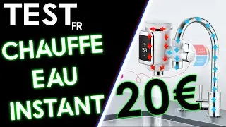 J'ai testé un chauffe eau électrique instantané à 20 €