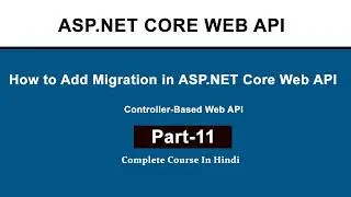 How to Add Migration in ASP.NET Core Web API | EF Core