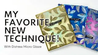 Distress Micro Glaze Technique & Distress Oxides Inks/Sprays