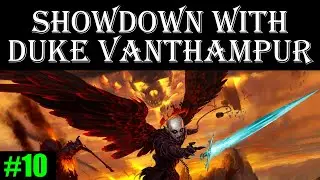 Showdown With Duke Vanthampur - Descent Into Avernus - Hell Session 10