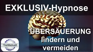 Exklusiv-Hypnose: Übersäuerung lindern und vermeiden