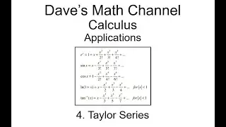 Applications II, Lesson 4: Taylor Series