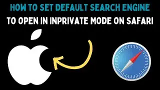 How to Set Default Search Engine to Open in InPrivate Mode in Safari on Mac
