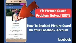 How To Add Facebook Profile Picture Guard/ 100% Problems Solved