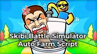 Skibi Battle Simulator autofarm script