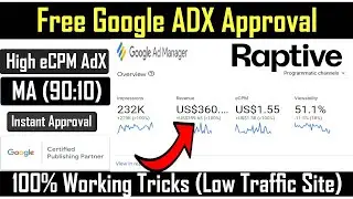 Free Google Adx Approval (2024) | Free Google Ads Manager Approval | Raptive Adx Approval