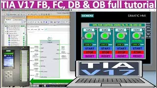 TIA Portal V17 how to implementation FB, FC, DB and OB with  PLC S7-1500 part2