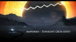 Amporio aka HYDEN - Tonight (2k16 Edit)