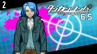 YOU ARE A TERRIBLE MOTHER | Let's Watch Danganronpa Another 6.5 | Part 2