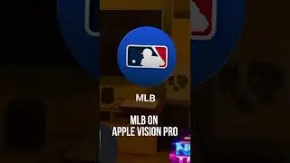 Apple Vision Pro MLB App ⚾️