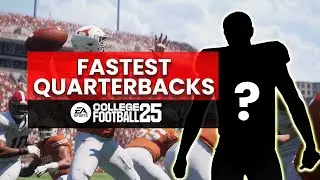 The Fastest QBs in College Football 25 you DEFINITELY want
