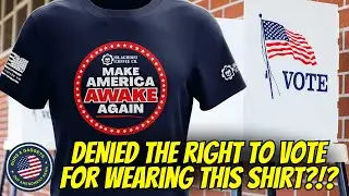 WHAT?!? DENIED The Right To Vote For Wearing A Blackout Coffee Shirt?!?