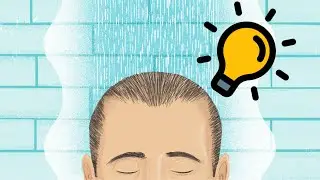 Why Do The Best Ideas Come To Us in The Shower?
