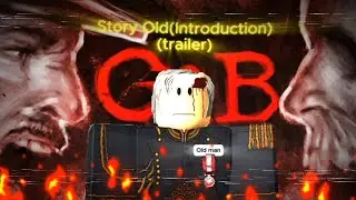 Guts & Blackpowder:Story Old man(introduction)*The Movie*#1