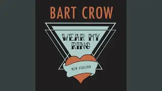 Wear My Ring (New Version)