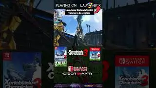 Xenoblade Chronicles 3 - Launchbox Frontend (Nintendo Switch) #gaming #switch