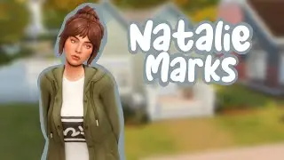 NATALIE MARKS//SIMS 4 CREATE A SIM//