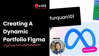Creating A Super Engaging Portfolio Presentation Using Figma Video!