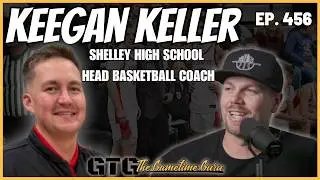 High School Basketball Coaching, Culture & Leadership with Shelley Coach Keegan Keller