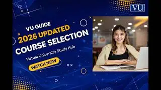 New Semester? Here's How to Select Courses in VULMS 