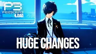 Everything You Need To Know About Persona 3 Reload (NEW CHANGES)