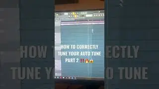 HOW TO CORRECTLY TUNE YOUR AUTOTUNE (2/2)