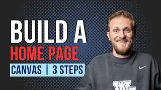 Make A Homepage in Canvas | Super Easy!