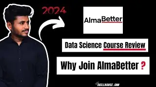 AlmaBetter Data Science Course Review 2024 | Should You Join AlmaBetter Placement Program?