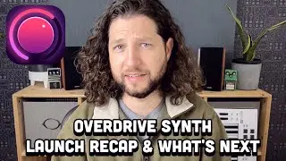 Overdrive Synth | Launch Recap & What's Next