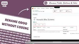 Rename Fields, Buttons & Tabs Without Coding | Odoo Renamer | Odoo Hub