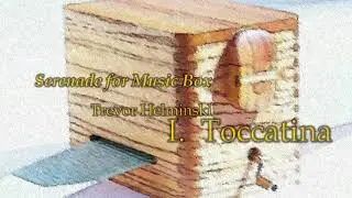 Serenade for Music Box (Helminski)