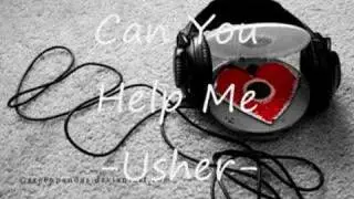 Can You Help Me - Usher