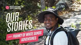 Off-the-Beaten Track with Franky | Our Stories | Souvenirs of Seychelles