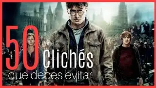 50 clichés que debes evitar - parte 2