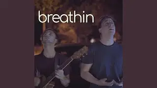 breathin' (feat. Foti)