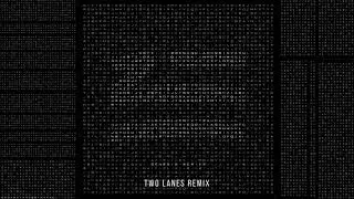 ZHU x Skrillex x THEY. - Working For It (TWO LANES Remix)