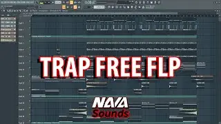 FREE TRAP FLP - NAVA SOUNDS (FL STUDIO)
