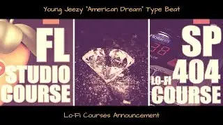 Young Jeezy Type Beat Tutorial | FL Studio & Sp404SX Lo Fi Course Announcements