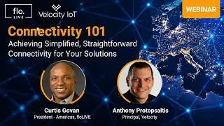 Connectivity 101: Achieving Simplified, Straightforward Connectivity with floLIVE and Velocity