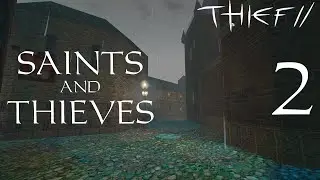Saints and Thieves - 2 - Quite Willing to Die