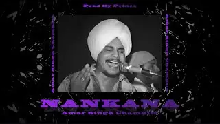 NANKANA - AMAR SINGH CHAMKILA. Prod By PRINCE.#hiphop #amarsinghchamkila #remix #oldisgold
