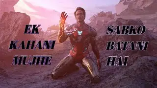 TONY STARK | IRON MAN | EK KAHANI MUJHE SABKO BATANI HAI | TECHNICAL GURUJI SONG | FARHAN SIDDIQUI |
