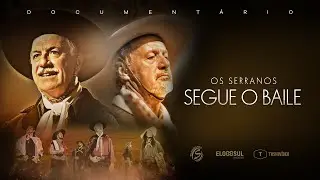 Teaser Documentário Os Serranos Segue o Baile