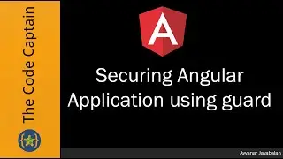 Securing Angular Application using guard