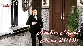 Голибчон Юсупов Падар 2019