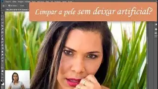 Como limpar pele no Photoshop na Prática!