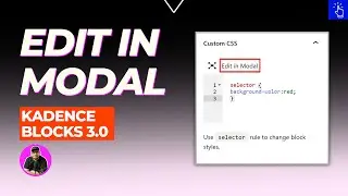 Edit in Modal in Kadence Blocks 3.0 | Custom CSS in Kadence Row Layout Block | Kadence Section Block