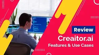 Creaitor.ai Review | ✅ Overview on Features and Use Cases