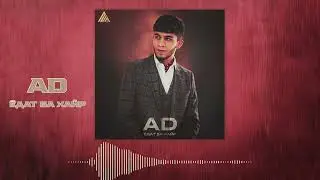 AD AKA DILOVAR - ЁДАТ БА ХАЙР